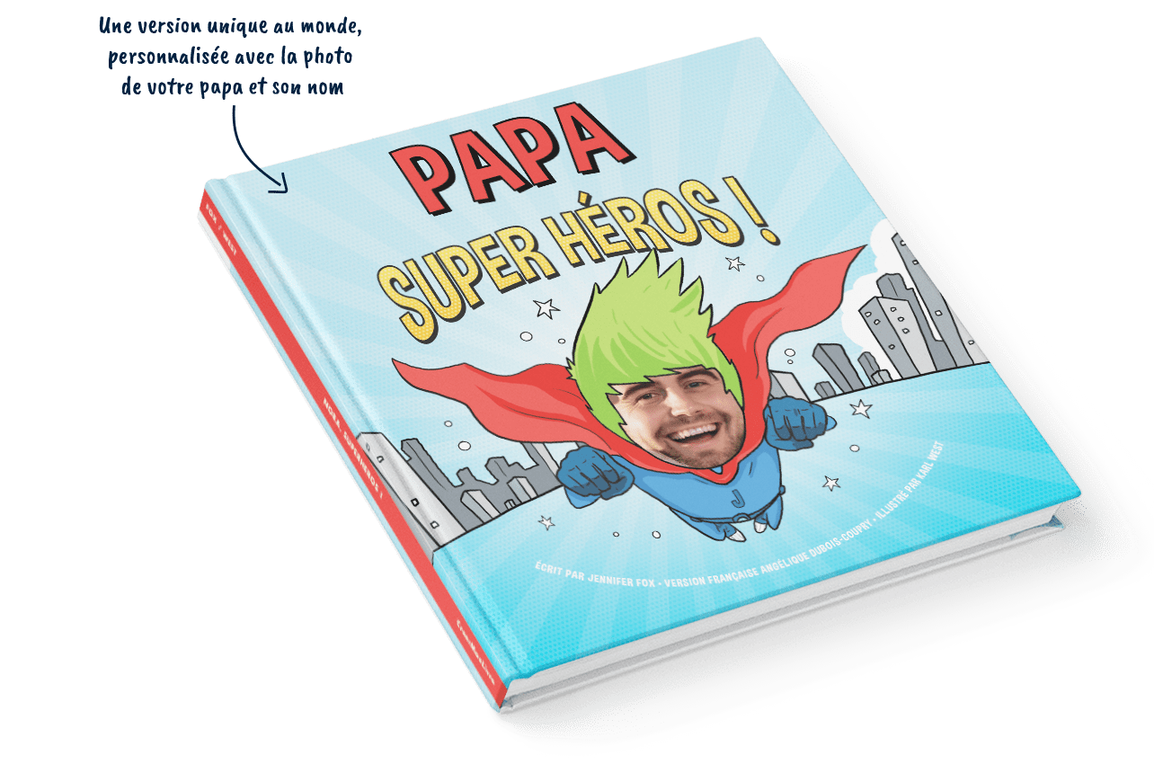 Papa Super héros !