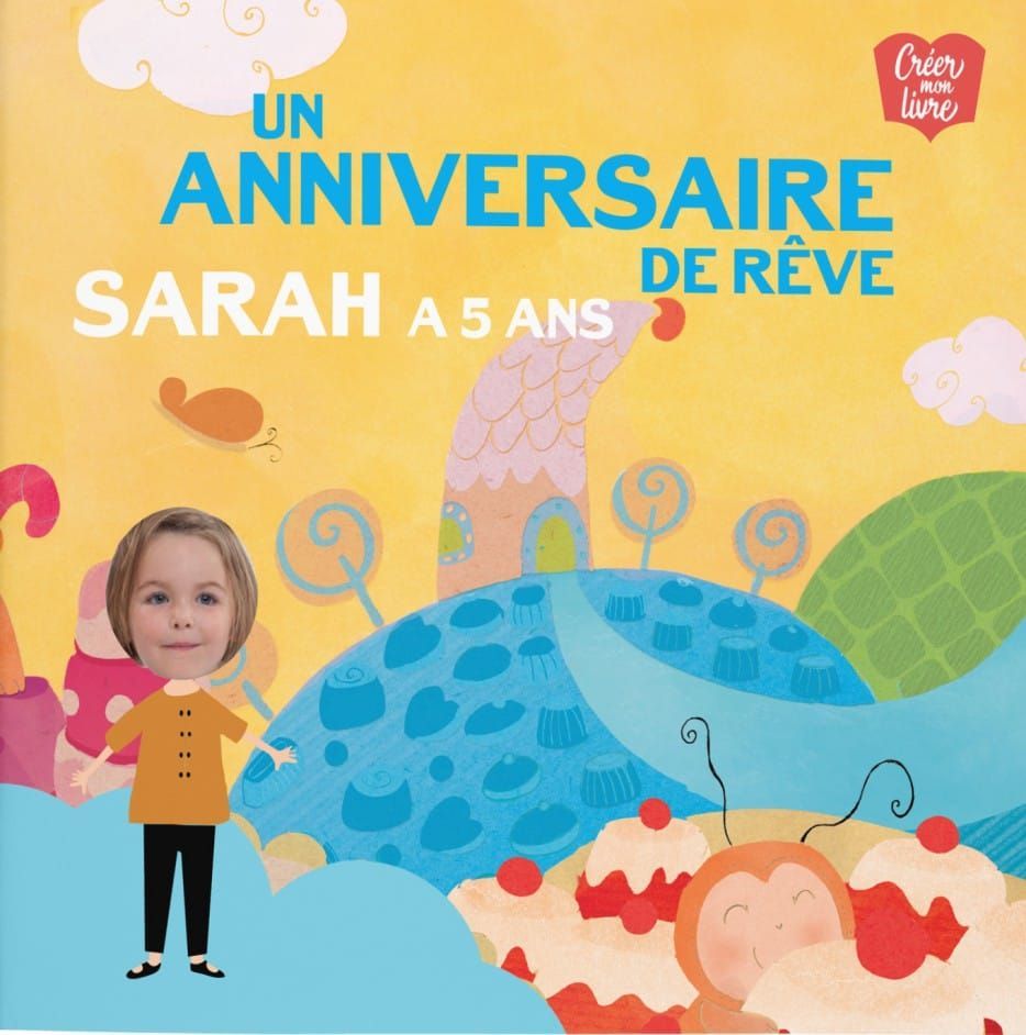 Anniversaire de rêve-Livre personnalisé - CreerMonLivre