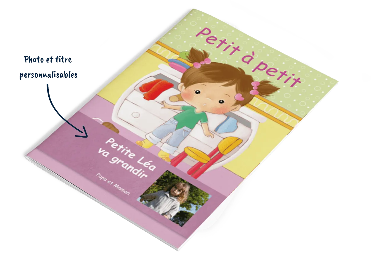 Petit à petit (version fille) - Créez mon livre