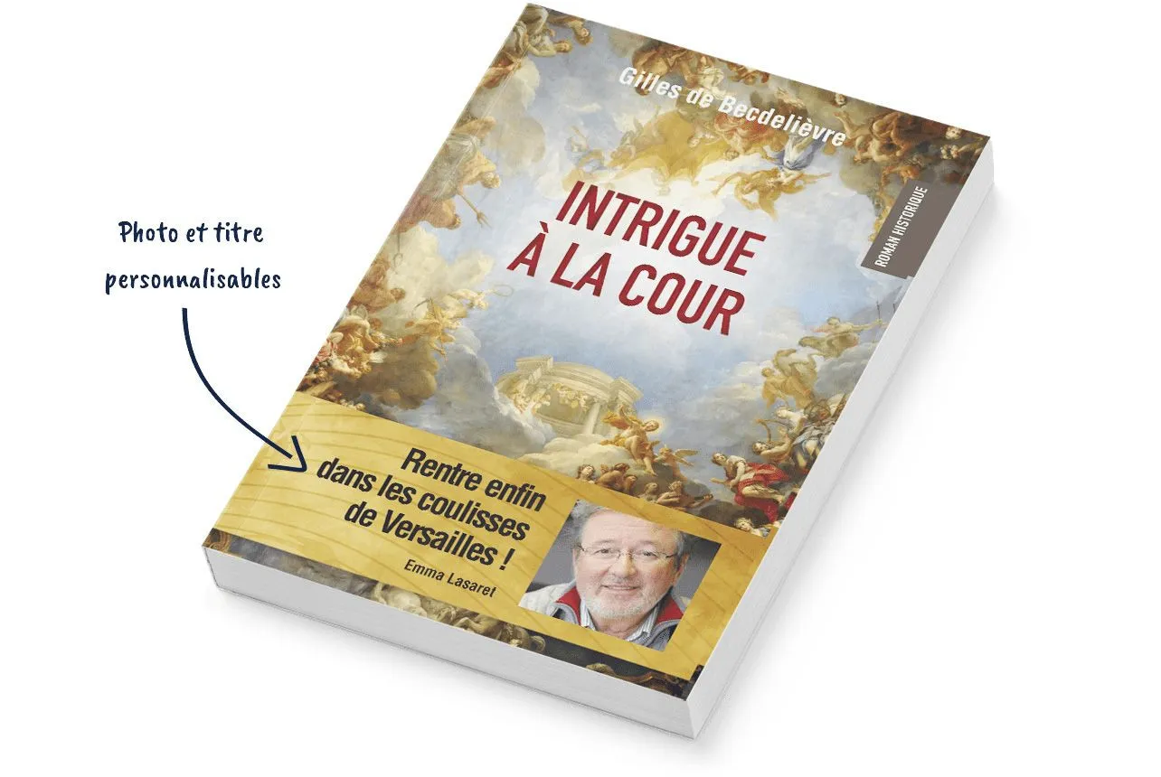 Intrigue à la Cour - Créez mon livre